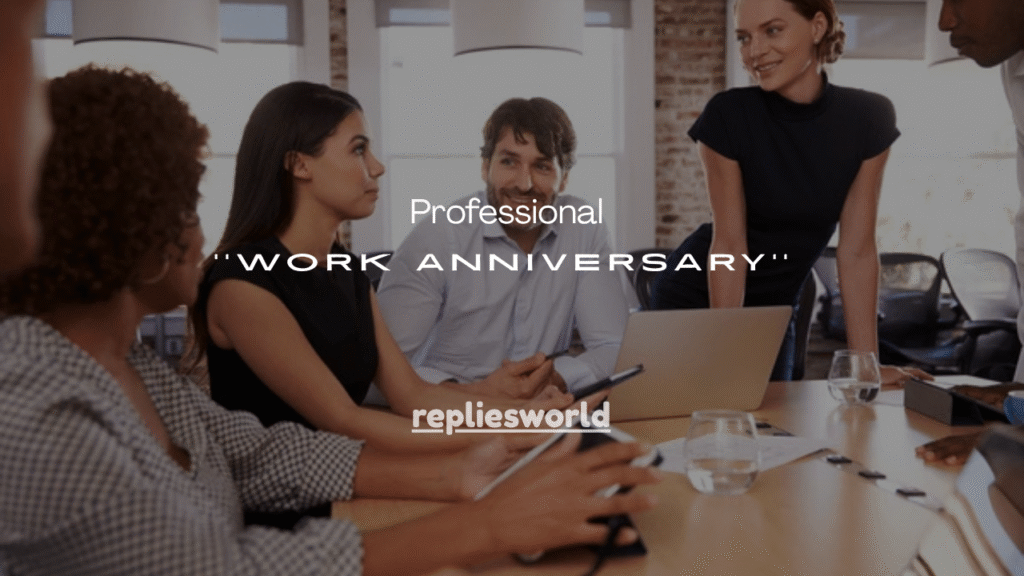 151+ Professional Work Anniversary Thank You Messages